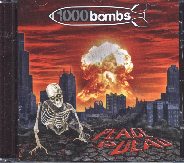 images 1000 Bombs - Peace is Dead CD