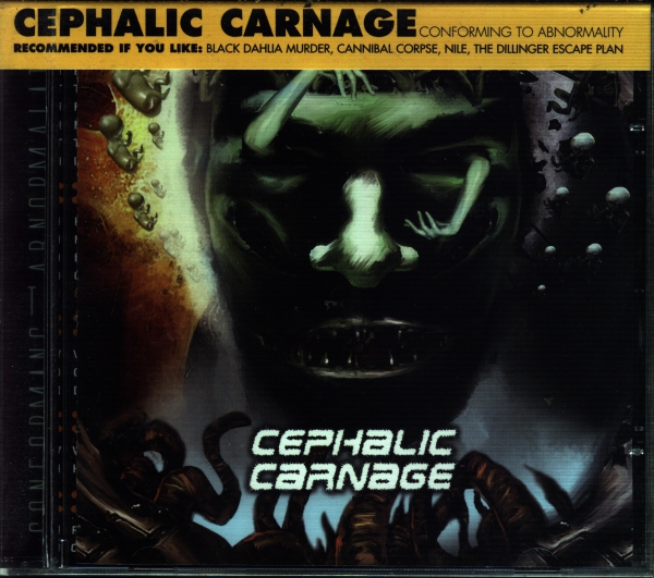 images Cephalic Carnage - Conforming to Abnormality CD