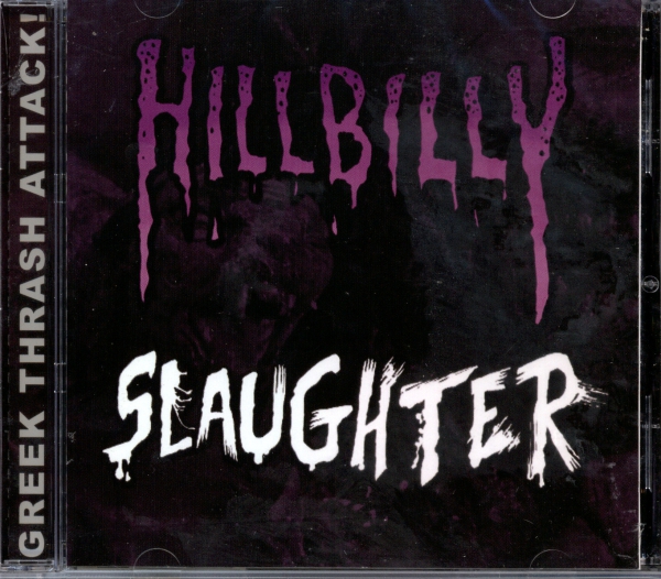 Hillbilly Revenge/Human Slaughter - Hillbilly Slaughter Split CD
