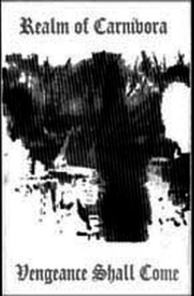 Realm of Carnivora (Est) Vengeance Shall Come Kassette 