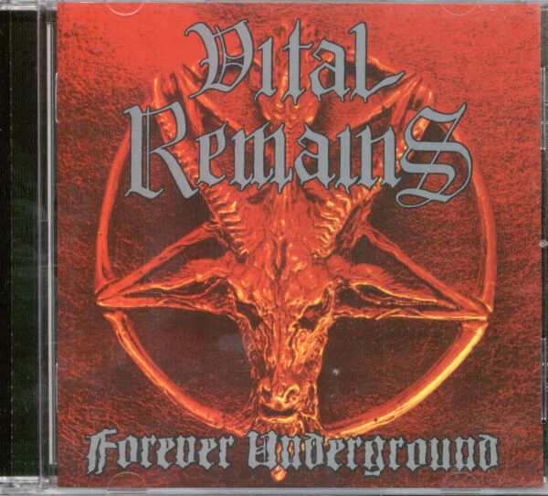 Vital Remains - Forever Underground CD